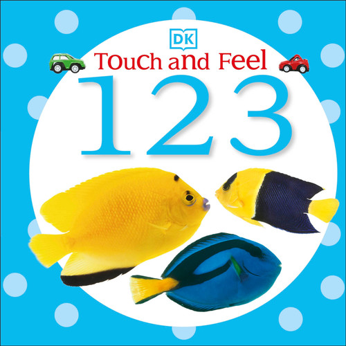 Touch and Feel: 123 (Touch and Feel) book cover by DK