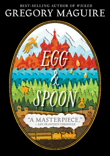 Egg and Spoon book cover by Gregory Maguire