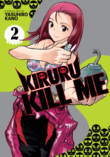 Kiruru Kill Me Vol. 2 (Kiruru Kill Me) book cover by Yasuhiro Kano