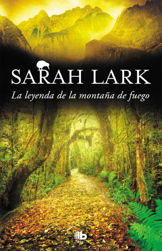 La leyenda de la montaña de fuego / Legend of the Fire Mountain (Trilogía del Fuego) book cover by Sarah Lark