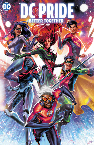 DC Pride: Better Together book cover by Various, Leah Williams, Christopher Cantwell, Nadia Shammas