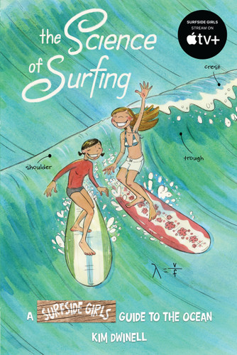 The Science of Surfing: A Surfside Girls Guide to the Ocean (Surfside Girls) book cover by Kim Dwinell