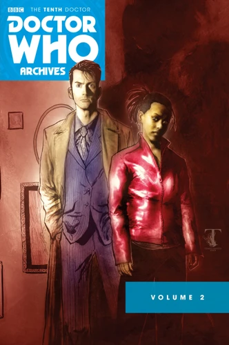 Doctor Who Archives: The Tenth Doctor Vol. 2 (Doctor Who: The Tenth Doctor Archives) book cover by Tony Lee, Leah Moore, John Reppion