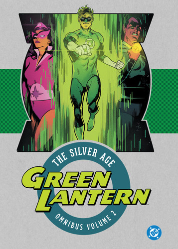 Green Lantern: The Silver Age Omnibus Vol. 2 (2025 Edition) book cover by John Broome, Mike Friedrich, Dennis O'Neil, Gardner Fox