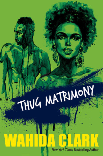 Thug Matrimony book cover by Wahida Clark