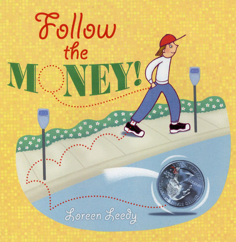 Follow the Money! book cover by Loreen Leedy