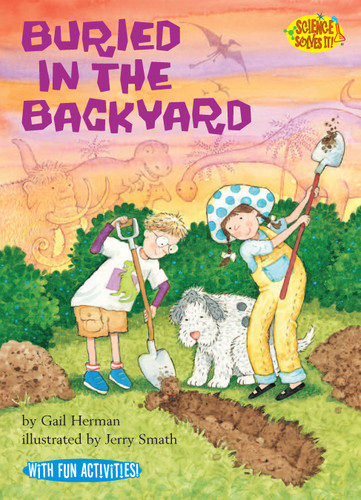 Buried in the Backyard (Science Solves It!) book cover by Gail Herman