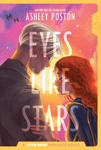 Star Wars: Eyes Like Stars: A Star Wars Romance Novel book cover by Ashley Poston