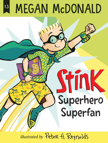 Stink: Superhero Superfan (Stink) book cover by Megan McDonald