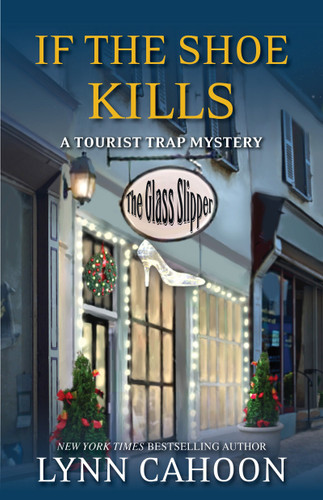 If the Shoe Kills (A Tourist Trap Mystery) book cover by Lynn Cahoon