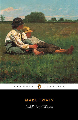 Pudd'nhead Wilson: and Those Extraordinary Twins book cover by Mark Twain