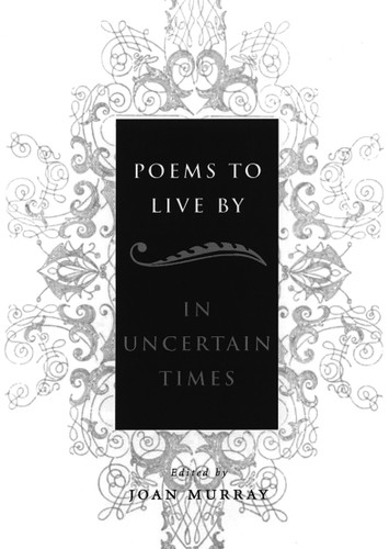 Poems To Live By in Uncertain Times book cover by Joan Murray