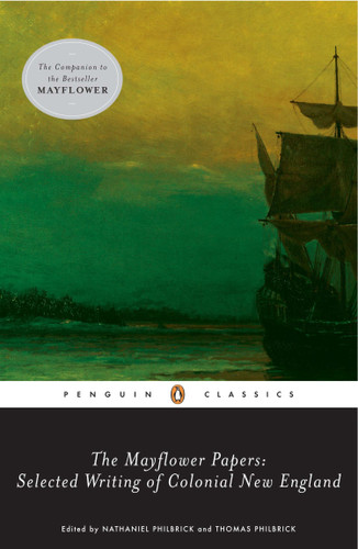 The Mayflower Papers: Selected Writings of Colonial New England book cover by Various
