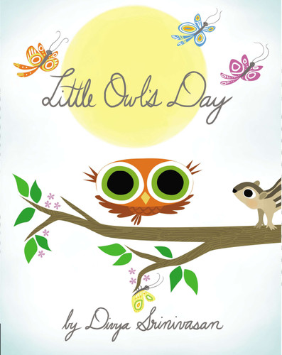 Little Owl's Day (Little Owl) book cover by Divya Srinivasan