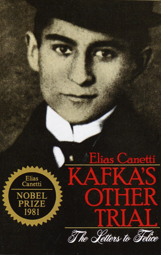 Kafka's Other Trial: The Letters to Felice book cover by Elias Canetti