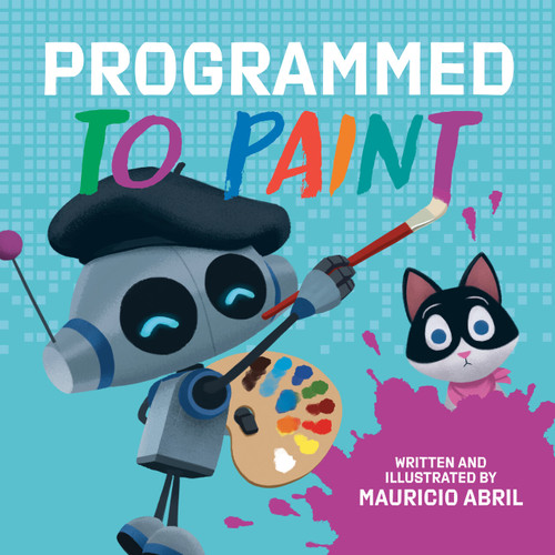 Programmed to Paint book cover by Mauricio Abril