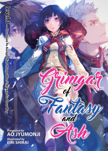 Grimgar of Fantasy and Ash (Light Novel) Vol. 3 (Grimgar of Fantasy and Ash (Light Novel)) book cover by Ao Jyumonji