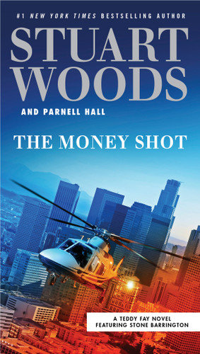 The Money Shot (A Teddy Fay Novel) book cover by Stuart Woods, Parnell Hall