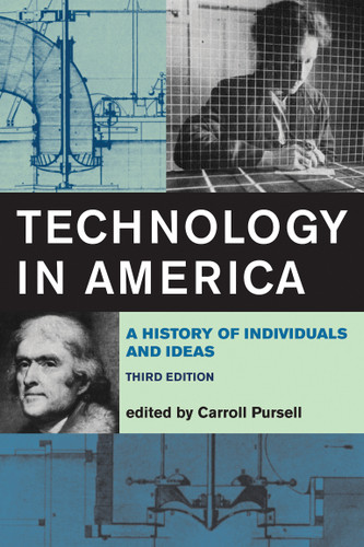 Technology in America, third edition: A History of Individuals and Ideas book cover by 