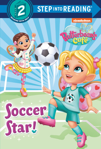 Soccer Star! (Butterbean's Cafe) (Step into Reading, Step 2) book cover by Random House