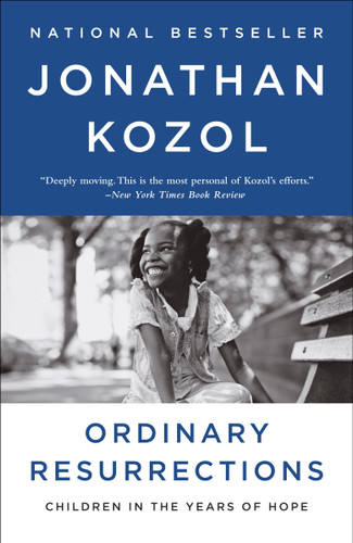 Ordinary Resurrections: Children in the Years of Hope book cover by Jonathan Kozol