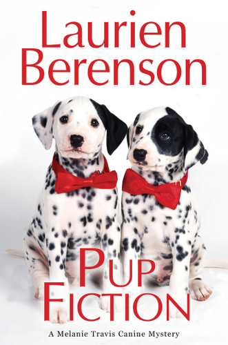Pup Fiction (A Melanie Travis Canine Mystery) book cover by Laurien Berenson