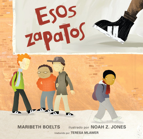 Esos zapatos book cover by Maribeth Boelts
