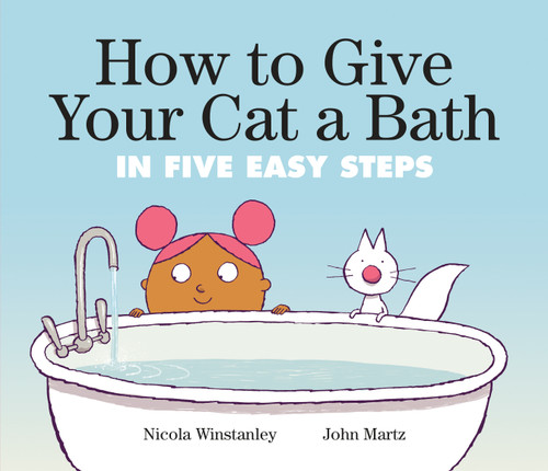 How to Give Your Cat a Bath: in Five Easy Steps (How to Cat books) book cover by Nicola Winstanley