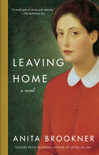 Leaving Home (Vintage Contemporaries) book cover by Anita Brookner