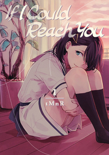 If I Could Reach You 1 (If I Could Reach You) book cover by tMnR