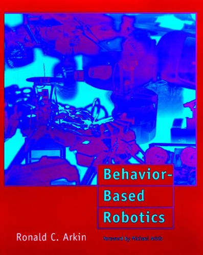 Behavior-Based Robotics (Intelligent Robotics and Autonomous Agents series) book cover by Ronald C. Arkin