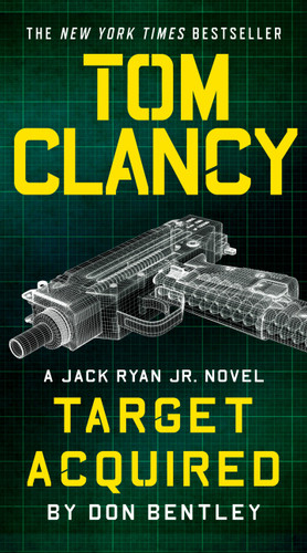 Tom Clancy Target Acquired (A Jack Ryan Jr. Novel) book cover by Don Bentley