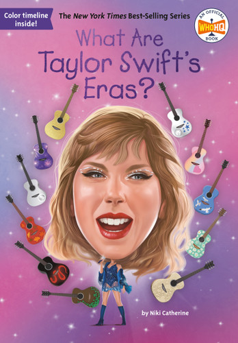 What Are Taylor Swift's Eras? (What Was?) book cover by Niki Catherine, Who HQ