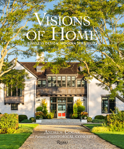 Visions of Home: Timeless Design, Modern Sensibility book cover by Andrew Cogar, Marc Kristal