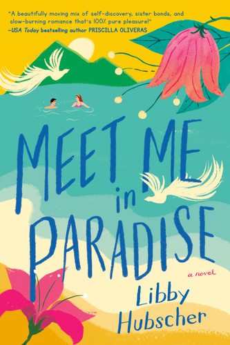 Meet Me in Paradise book cover by Libby Hubscher