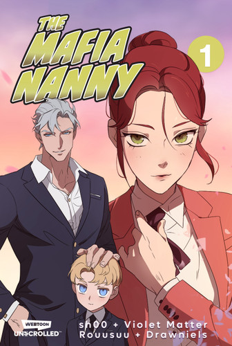 The Mafia Nanny, Vol. 1: A WEBTOON Unscrolled Graphic Novel book cover by 