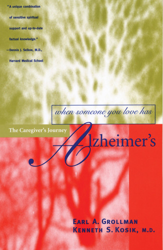 When Someone You Love Has Alzheimer's book cover by Earl A. Grollman, Kenneth S. Kosik