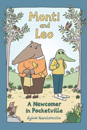 Monti and Leo: A Newcomer in Pocketville (Monti and Leo) book cover by Sylvie Kantorovitz