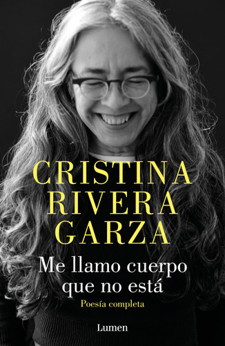 Me llamo cuerpo que no está / My Name Is a Body That Is Not book cover by Cristina Rivera Garza