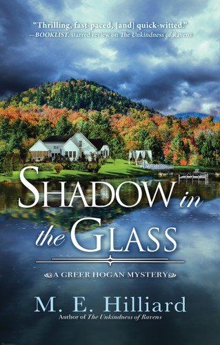 Shadow in the Glass (A Greer Hogan Mystery) book cover by M. E. Hilliard