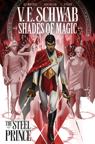 Shades Of Magic: The Steel Prince Vol. 1 (Graphic Novel) (SHADES OF MAGIC) book cover by V. E. Schwab