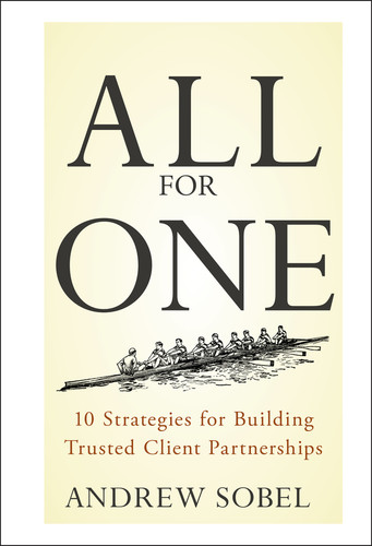 All For One: 10 Strategies for Building Trusted Client Partnerships book cover by Andrew Sobel