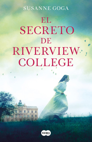 El secreto de Riverview College / The Secret of Riverview College book cover by Susanne Goga