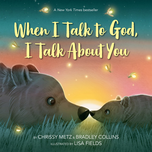 When I Talk to God, I Talk About You book cover by Chrissy Metz, Bradley Collins
