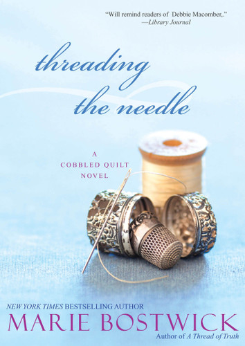 Threading the Needle (Cobbled Court Quilts) book cover by Marie Bostwick