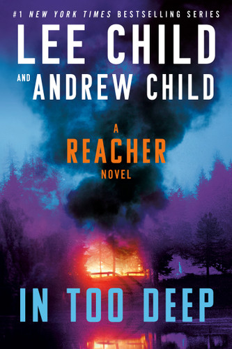 In Too Deep: A Reacher Novel (Jack Reacher) book cover by Lee Child, Andrew Child
