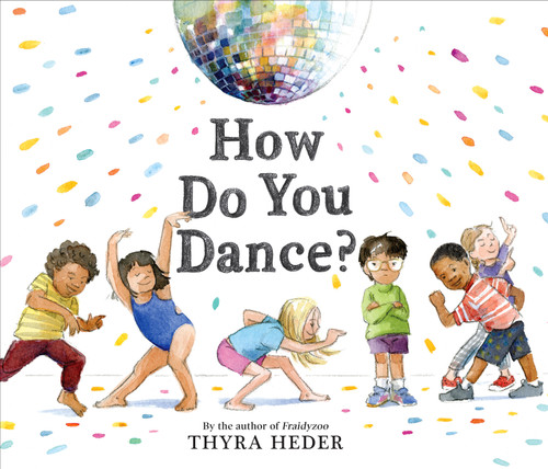 How Do You Dance?: A Picture Book book cover by Thyra Heder