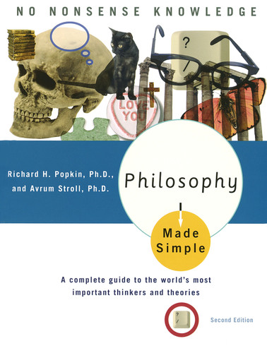 Philosophy Made Simple: A Complete Guide to the World's Most Important Thinkers and Theories (Made Simple) book cover by Richard H. Popkin, Avrum Stroll