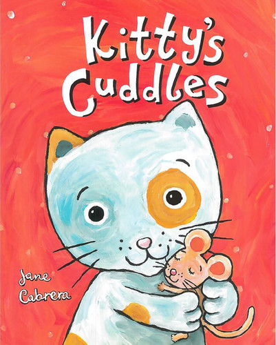 Kitty's Cuddles (Jane Cabrera's Story Time) book cover by Jane Cabrera