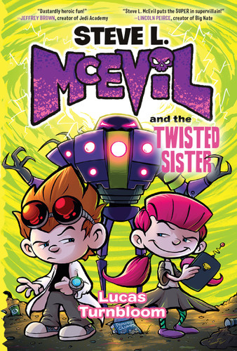 Steve L. McEvil and the Twisted Sister (Steve L. McEvil) book cover by Lucas Turnbloom